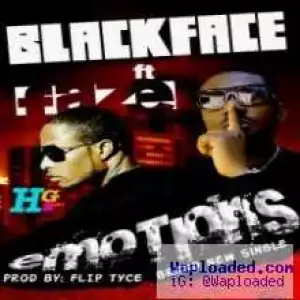 BlackFace - Emotions Feat. Faze (Prod. by Fliptyce)